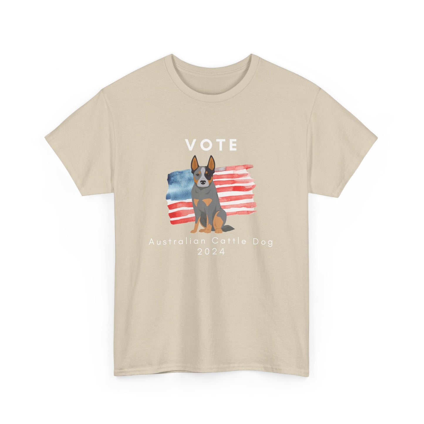 Australian Cattle Dog Vote 2024, Election Unisex Heavy Cotton Tee, Dog Mom Gift, AKC