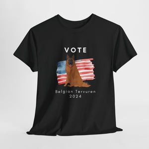 Belgian Tervuren Dog Vote 2024, Election Unisex Heavy Cotton Tee, Dog Mom Gift, AKC